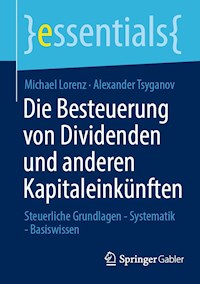 Die Besteuerung von Dividenden und anderen Kapitaleinkünften - Michael Lorenz - E-Book