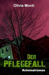 Der Pflegefall - Olivia Monti - E-Book