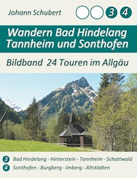 Wandern Bad Hindelang Tannheim Sonthofen - Johann Schubert - E-Book