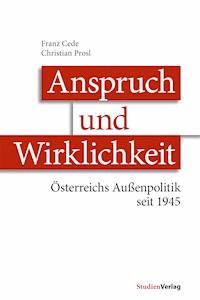 Anspruch und Wirklichkeit - Franz Cede - E-Book