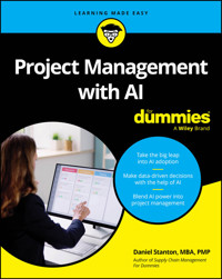 Project Management with AI For Dummies - Daniel Stanton - E-Book