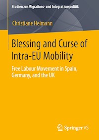Blessing and Curse of Intra-EU Mobility - Christiane Heimann - E-Book