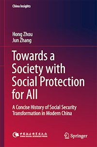 Towards a Society with Social Protection for All - Hong Zhou - E-Book