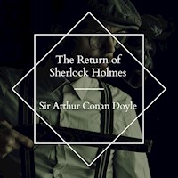 The Return of Sherlock Holmes - Arthur Conan Doyle - Hörbuch