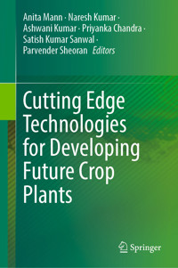 Cutting Edge Technologies for Developing Future Crop Plants -  - E-Book