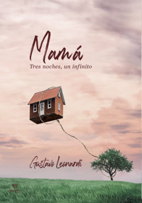 Mamá - Gustavo Leonardi - E-Book