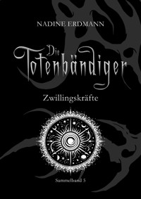 Zwillingskräfte - Nadine Erdmann - E-Book