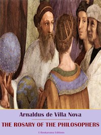 The Rosary of the Philosophers - Arnaldus de Villa Nova - E-Book