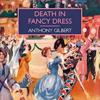 Death in Fancy Dress - Anthony Gilbert - Hörbuch
