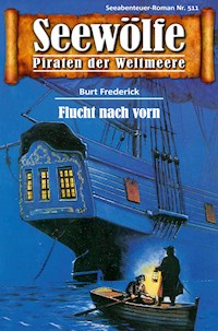 Seewölfe - Piraten der Weltmeere 511 - Burt Frederick - E-Book