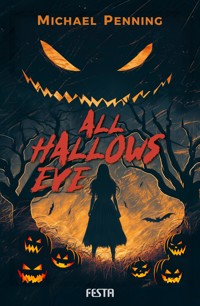 All Hallows Eve - Michael Penning - E-Book