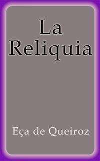 La Reliquia - Eça De Queiroz - E-Book