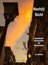 Nach(t)Sicht - Jo Jansen - E-Book