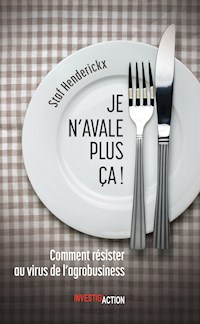 Je n'avale plus ça! - Staf Henderickx - E-Book