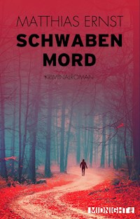 Schwabenmord - Matthias Ernst - E-Book