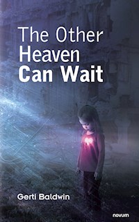 The Other Heaven Can Wait - Gerti Baldwin - E-Book