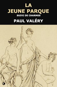 La Jeune Parque - Paul Valéry - E-Book