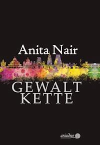 Gewaltkette - Anita Nair - E-Book