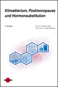 Klimakterium, Postmenopause und Hormonsubstitution - Herbert Kuhl - E-Book