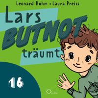 Lars BUTNOT träumt - Leonard Hohm - Hörbuch