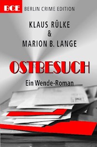 Ostbesuch - Klaus Rülke - E-Book