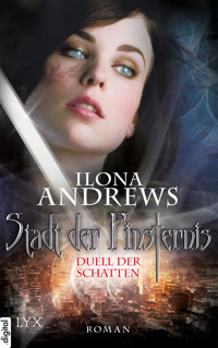 Stadt der Finsternis - Duell der Schatten - Ilona Andrews - E-Book