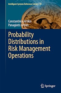 Probability Distributions in Risk Management Operations - Constantinos Artikis - E-Book
