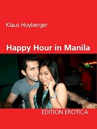 Happy Hour in Manila - Klaus Hoyberger - E-Book