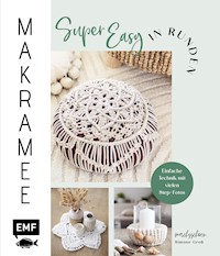 Makramee super easy in Runden - Simone Groß - E-Book