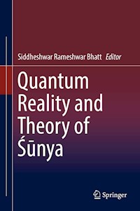 Quantum Reality and Theory of Śūnya - - E-Book