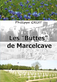 Les "Buttes" de Marcelcave - Philippe Gruit - E-Book