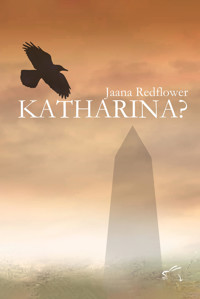Katharina? - Jaana Redflower - kostenlos E-Book