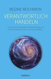 Verantwortlich  handeln - Regine Reichwein - E-Book
