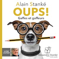 Oups ! - Alain Stanké - Hörbuch