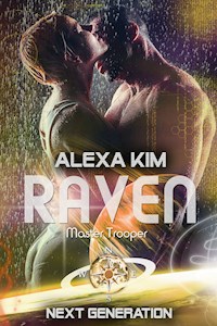 Raven (Master Trooper - The next Generation) Band 12 - Alexa Kim - E-Book