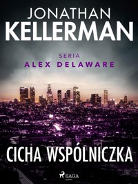 Cicha wspólniczka - Jonathan Kellerman - E-Book