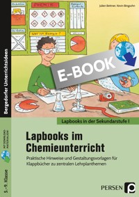 Lapbooks im Chemieunterricht - 5.-9. Klasse - Kevin Bingsohn - E-Book