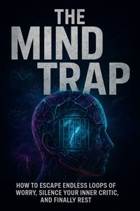 The Mind Trap - Jordan Warner - E-Book