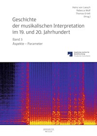 Geschichte der musikalischen Interpretation im 19. und 20. Jahrhundert - - E-Book