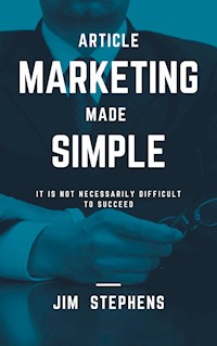 Article Marketing Made Simple - Jim Stephens - E-Book