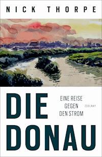 Die Donau - Nick Thorpe - E-Book