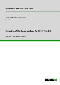Evaluation of the Dangerous Drug Act (1991) Trinidad - Stacy Ramdhan - E-Book