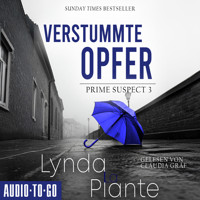 Verstummte Opfer - Prime Suspect, Band 3 (ungekürzt) - Lynda La Plante - Hörbuch