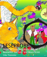 Inspector Lizzy Bergmouse und der MouseND: Ein Katz- und Maus-Krimi - Silke Thümmler - kostenlos E-Book