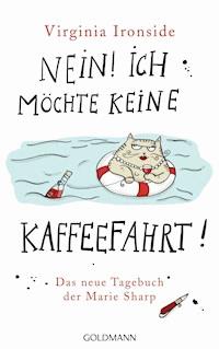 Nein! Ich möchte keine Kaffeefahrt! - Virginia Ironside - E-Book