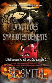 La Nuit des Symbiotes Déments - S.E. Smith - E-Book