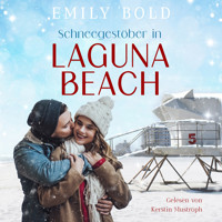 Schneegestöber in Laguna Beach: Ein winterlicher Feelgood-Liebesroman - Emily Bold - Hörbuch
