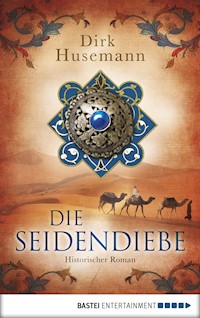 Die Seidendiebe - Dirk Husemann - E-Book