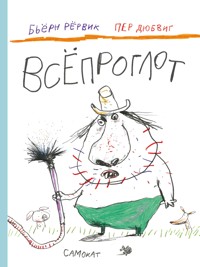 Всёпроглот - Бьёрн Рёрвик - E-Book