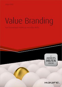 Value Branding - mit Arbeitshilfen online - Jürgen Gietl - E-Book